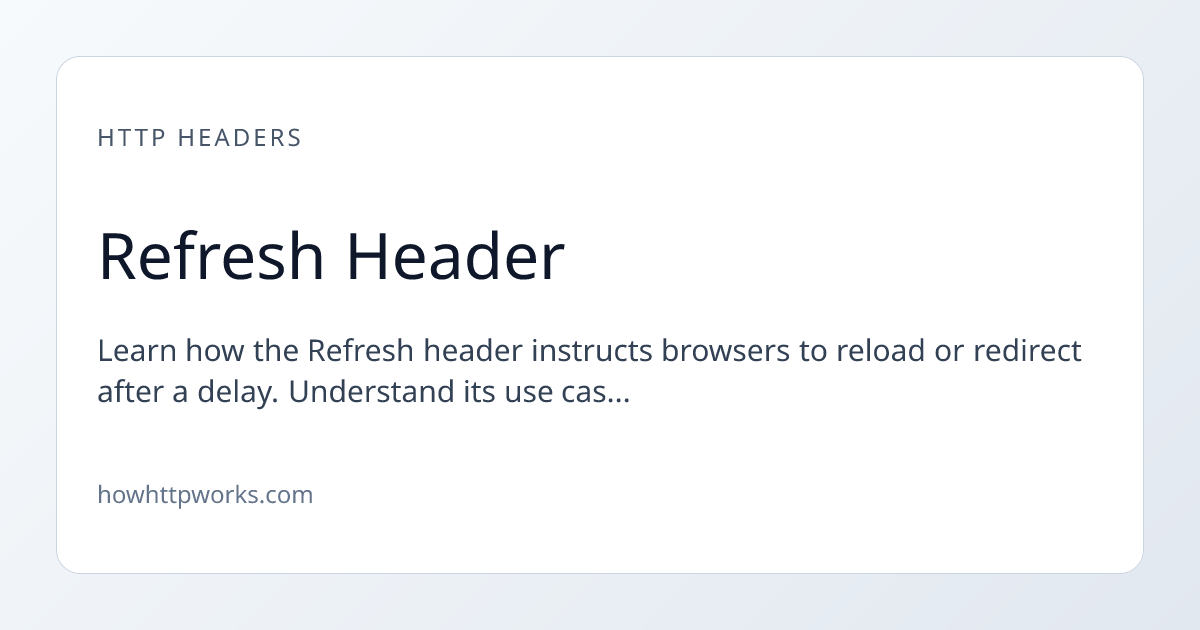 Refresh Header | How HTTP Works
